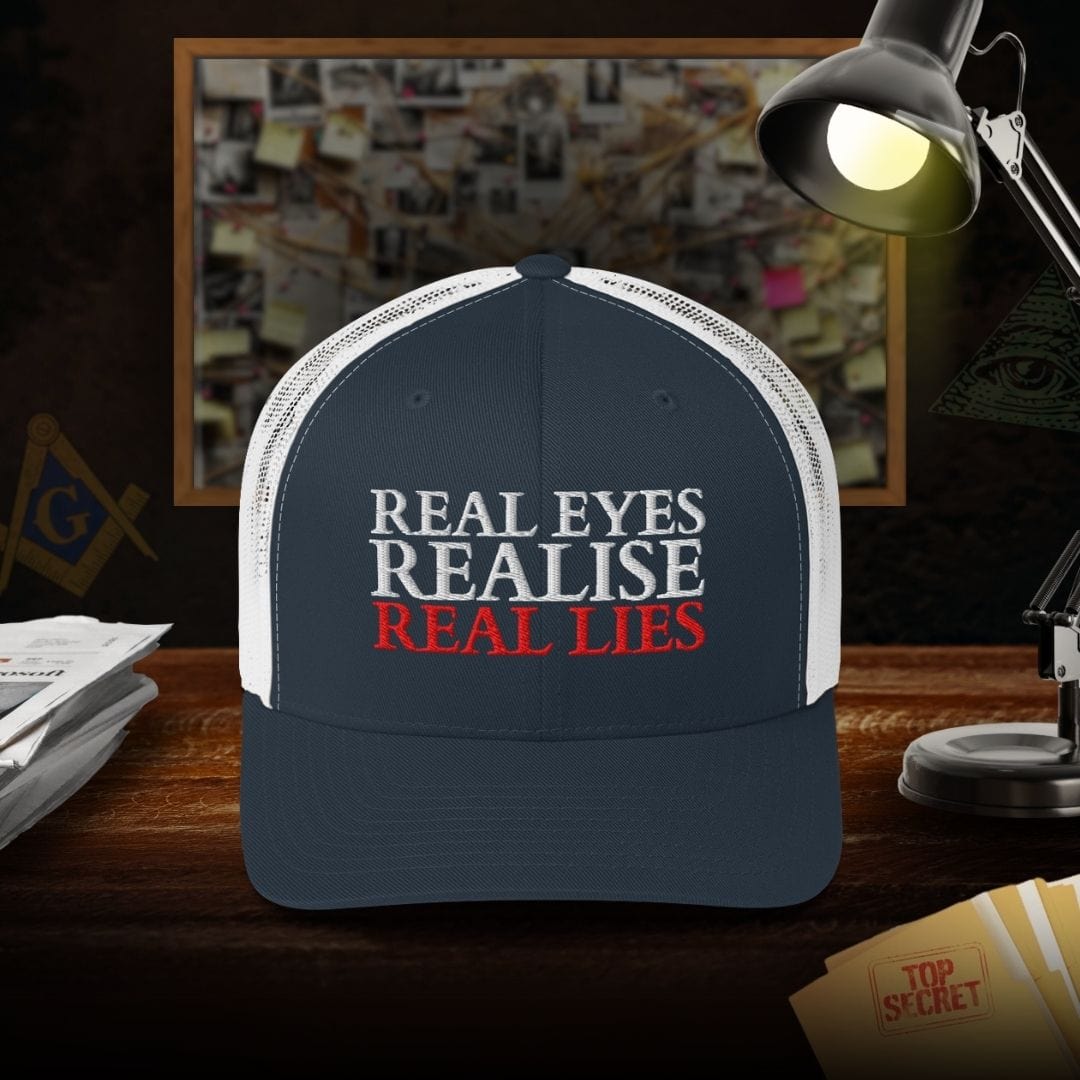 Real Eyes Realize Real Lies Trucker Cap