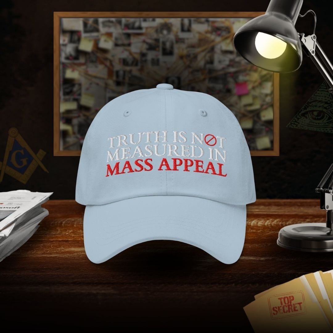 Truth Is Not Measured In Mass Appeal Dad Hat