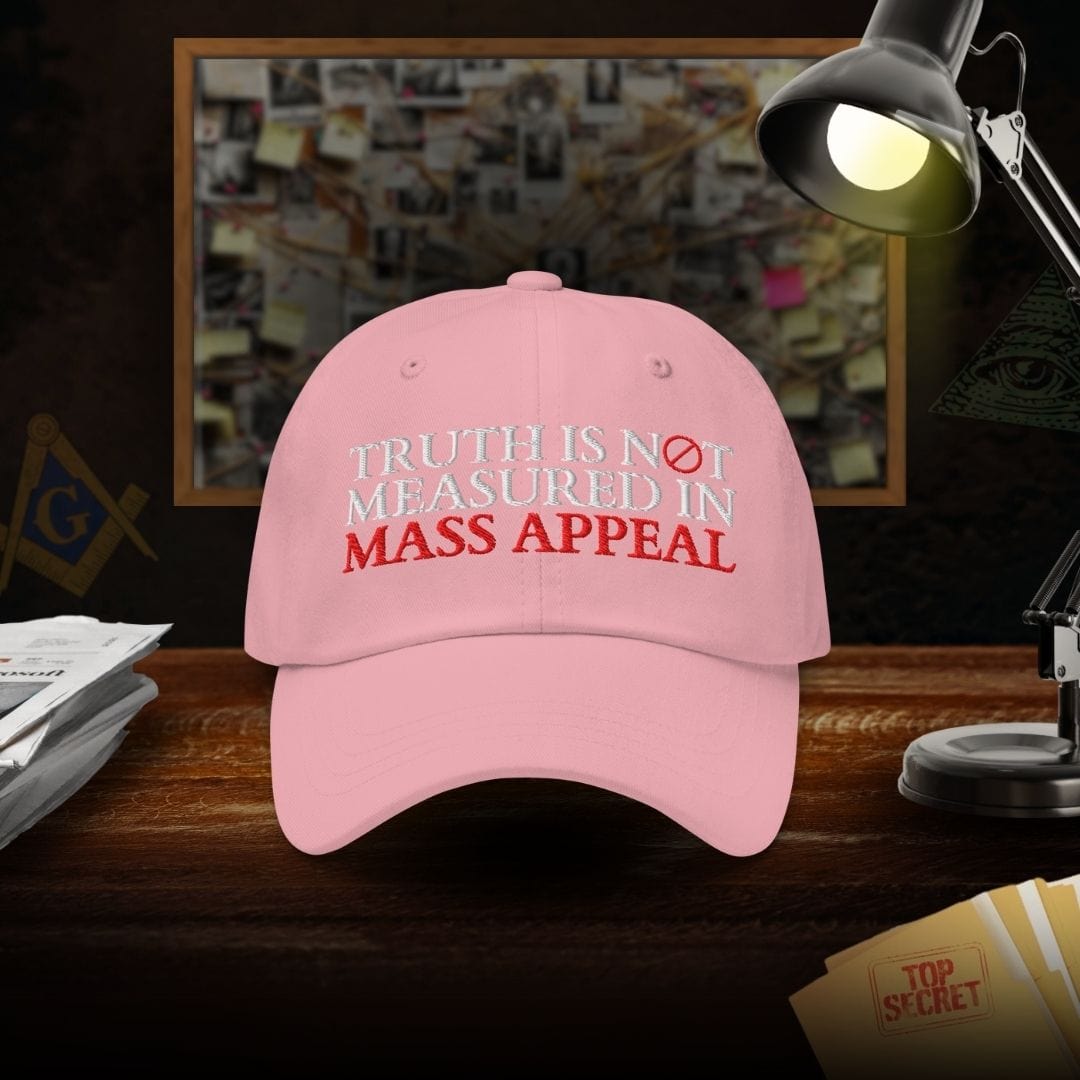 Truth Is Not Measured In Mass Appeal Dad Hat