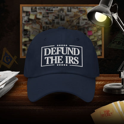 Defund The IRS Dad Hat