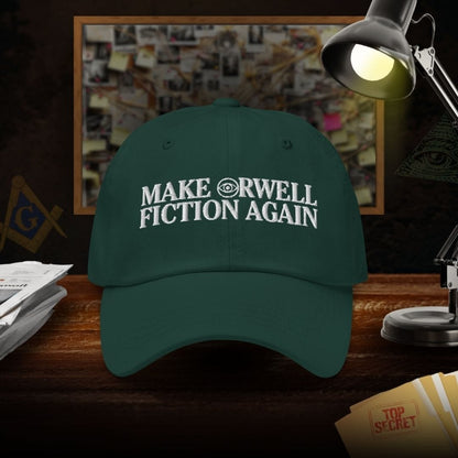 Make Orwell Fiction Again Dad Hat