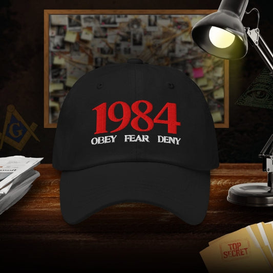 1984 Orwell Obey, Fear, Deny Dad Hat