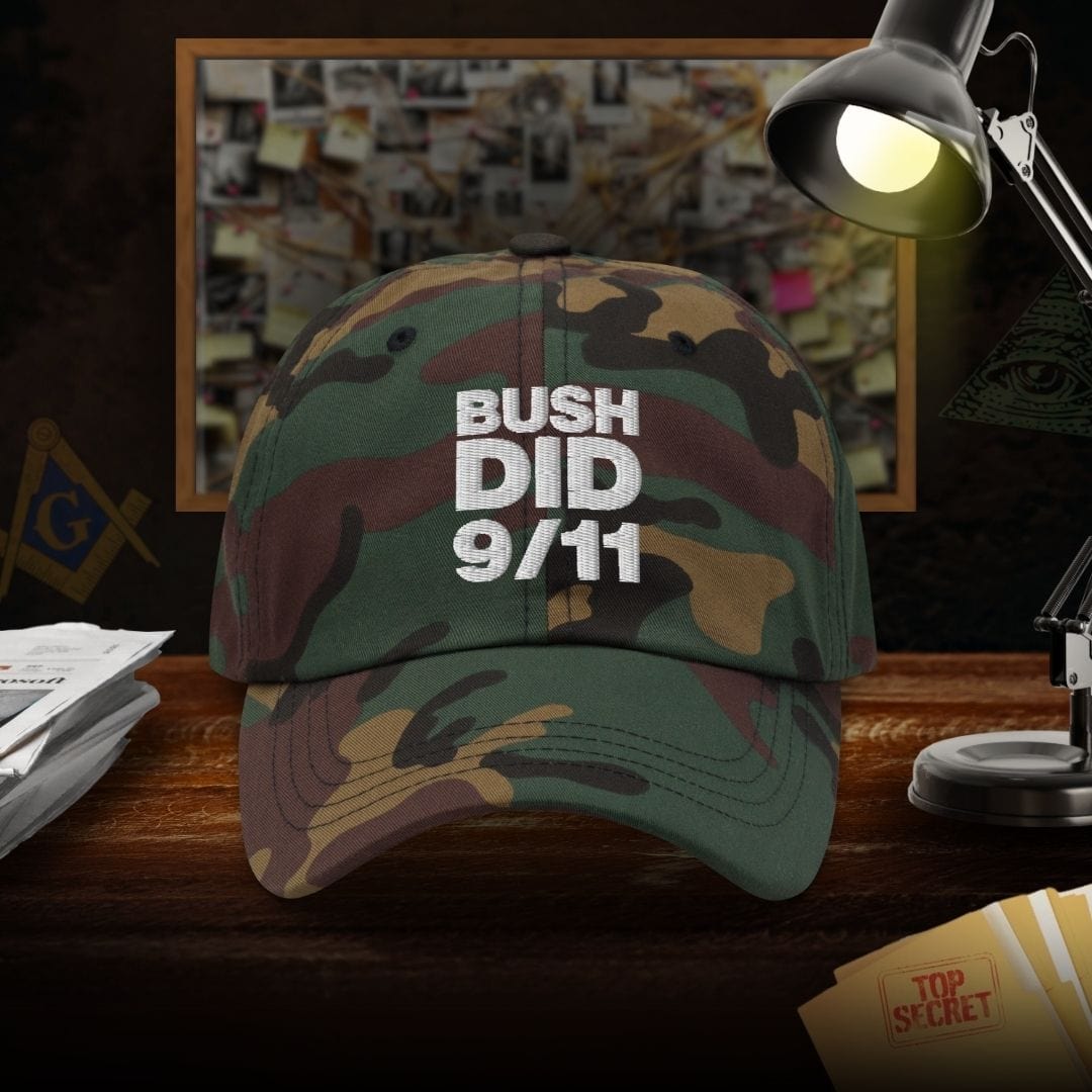 Bush Did 9/11 Dad Hat