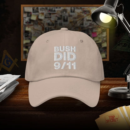 Bush Did 9/11 Dad Hat