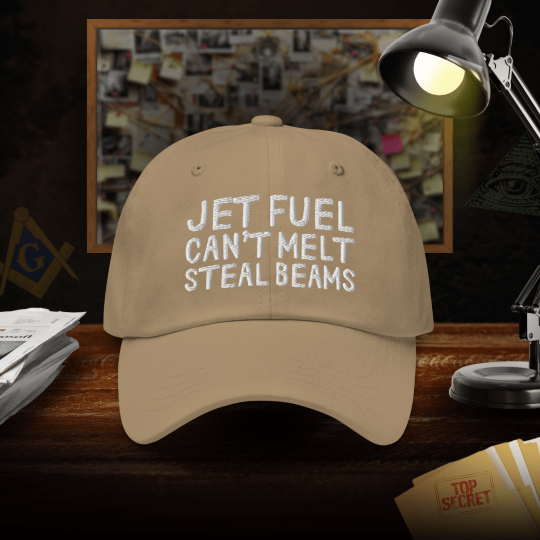 Jet Fuel Can't Melt Steel Beams Dad Hat