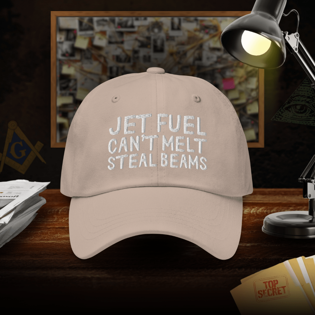 Jet Fuel Can't Melt Steel Beams Dad Hat