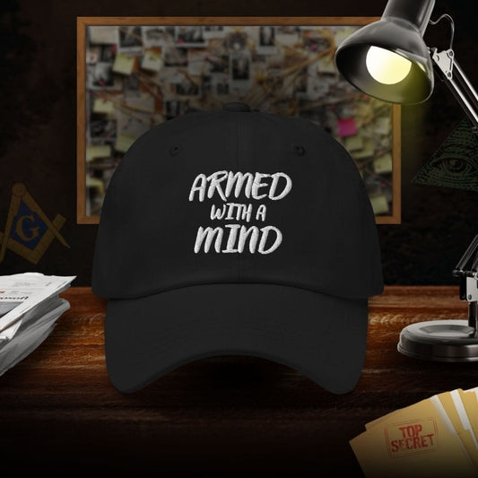 Armed With a Mind Dad hat