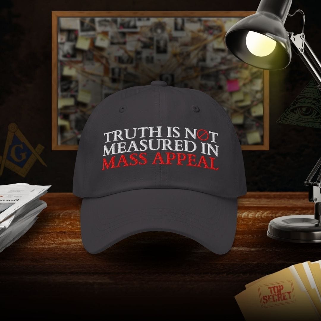 Truth Is Not Measured In Mass Appeal Dad Hat