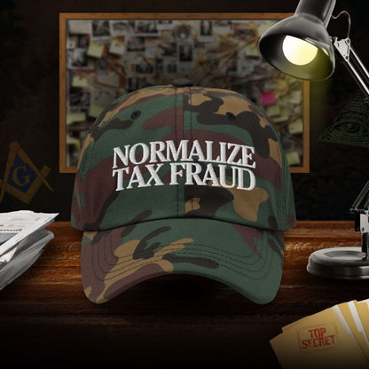 Normalize Tax Fraud Parody Dad Hat